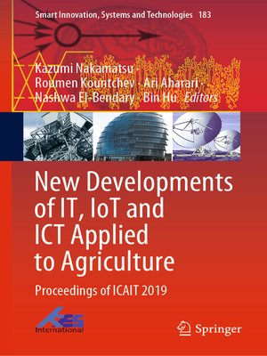 cover image of New Developments of IT, IoT and ICT Applied to Agriculture